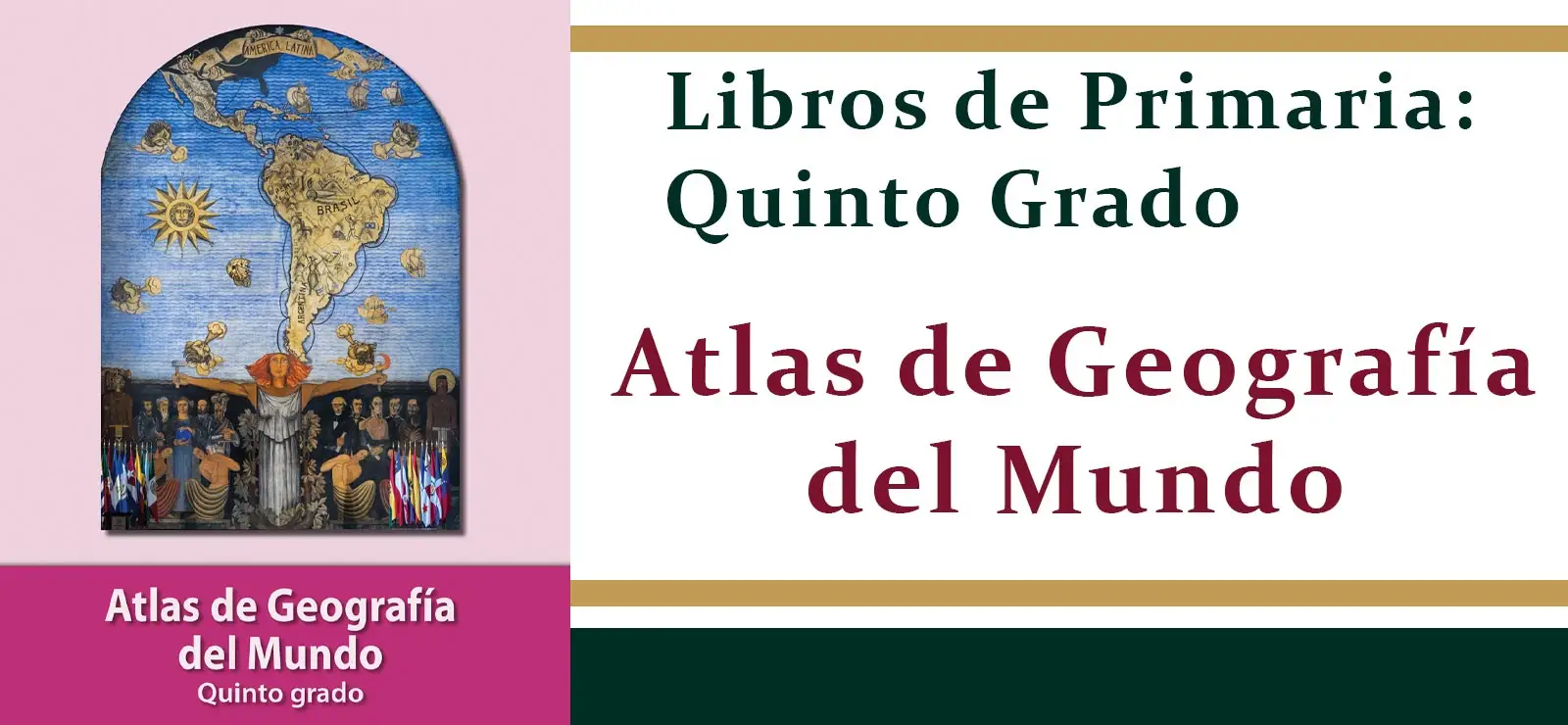 Atlas De Geografía Del Mundo Quinto Grado
