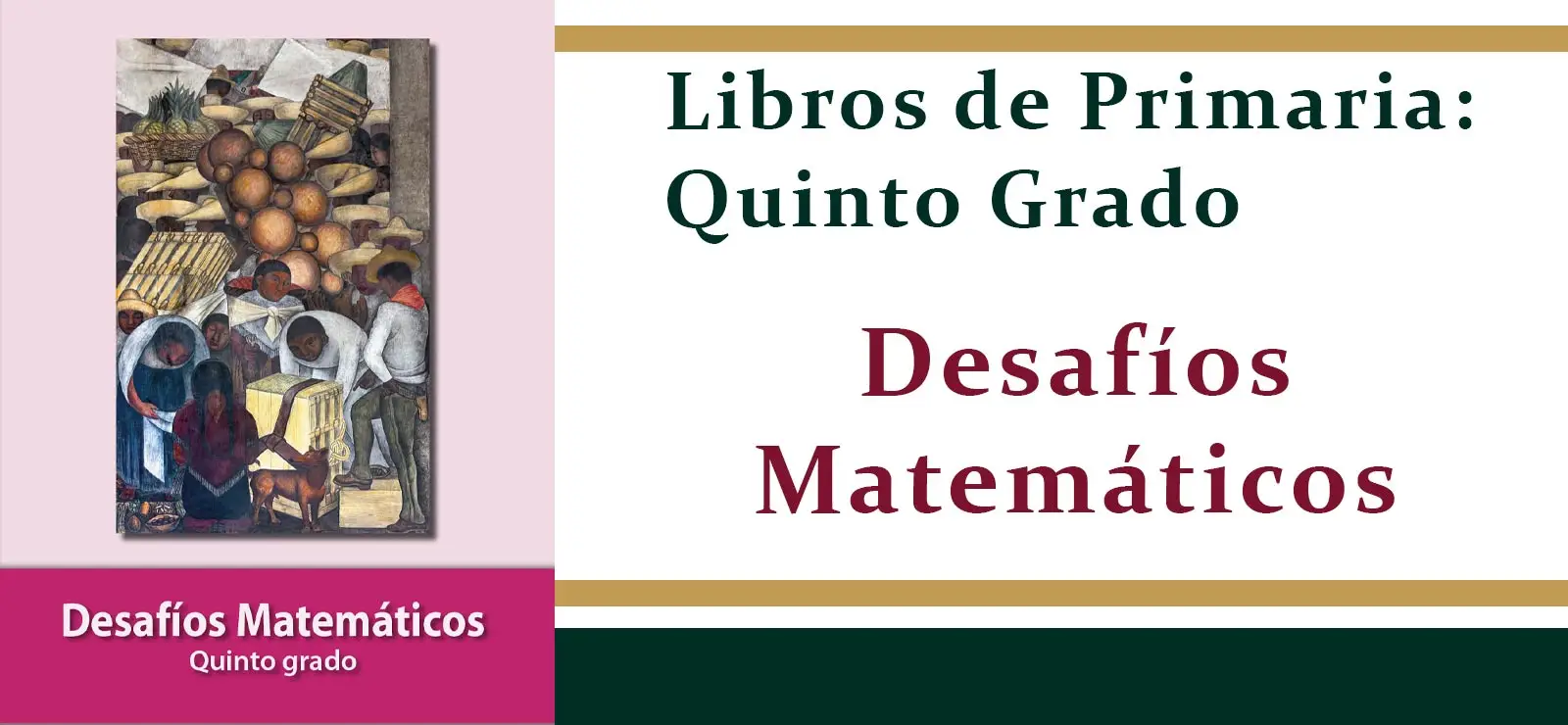 Desafíos Matemáticos de 5º de Primaria (SEP / CONALITEG 2025)