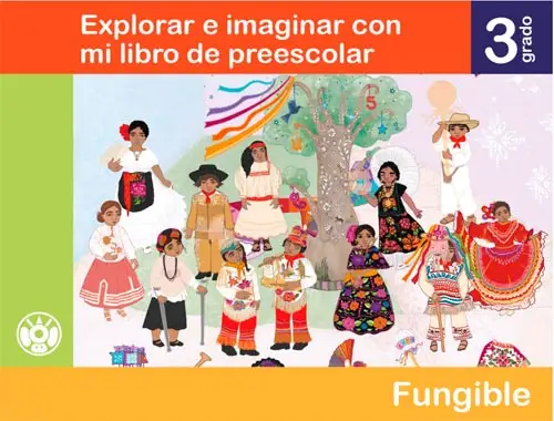 Explorar e imaginar con mi libro. 3° Preescolar. SEP 2024-2025 (Tapa) (en Línea o Descarga Gratis) | Sitio Oficial librosep.org