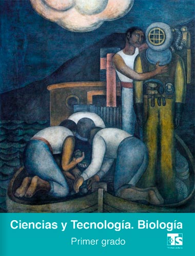 Libro Biología. Ciencias y Tecnología (Editorial SEP) (1º de Telesecundaria SEP / CONALITEG) (portada 1) | Sitio Oficial librosep.org