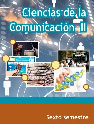 Libro: Ciencias de la Comunicación II - 6° Semestre de Bachillerato / Telebachillerato (SEP/CONALITEG) (en Línea o Descarga Gratis) | Sitio Oficial librosep.org