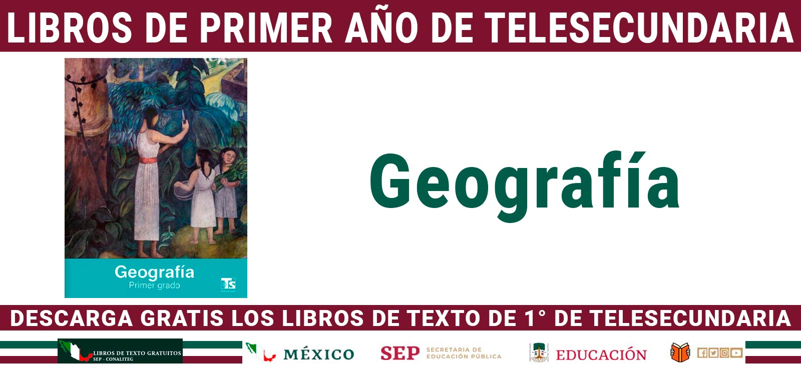 Geografía de 1º de Telesecundaria (SEP/CONALITEG 2025)