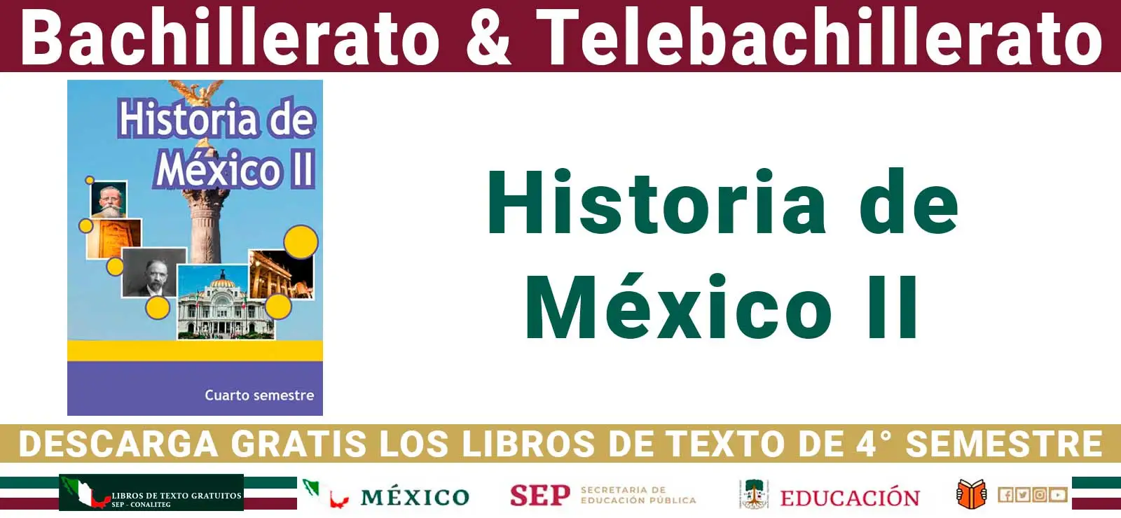 Historia de México ll de 4º Semestre de Bachillerato (SEP 2025)