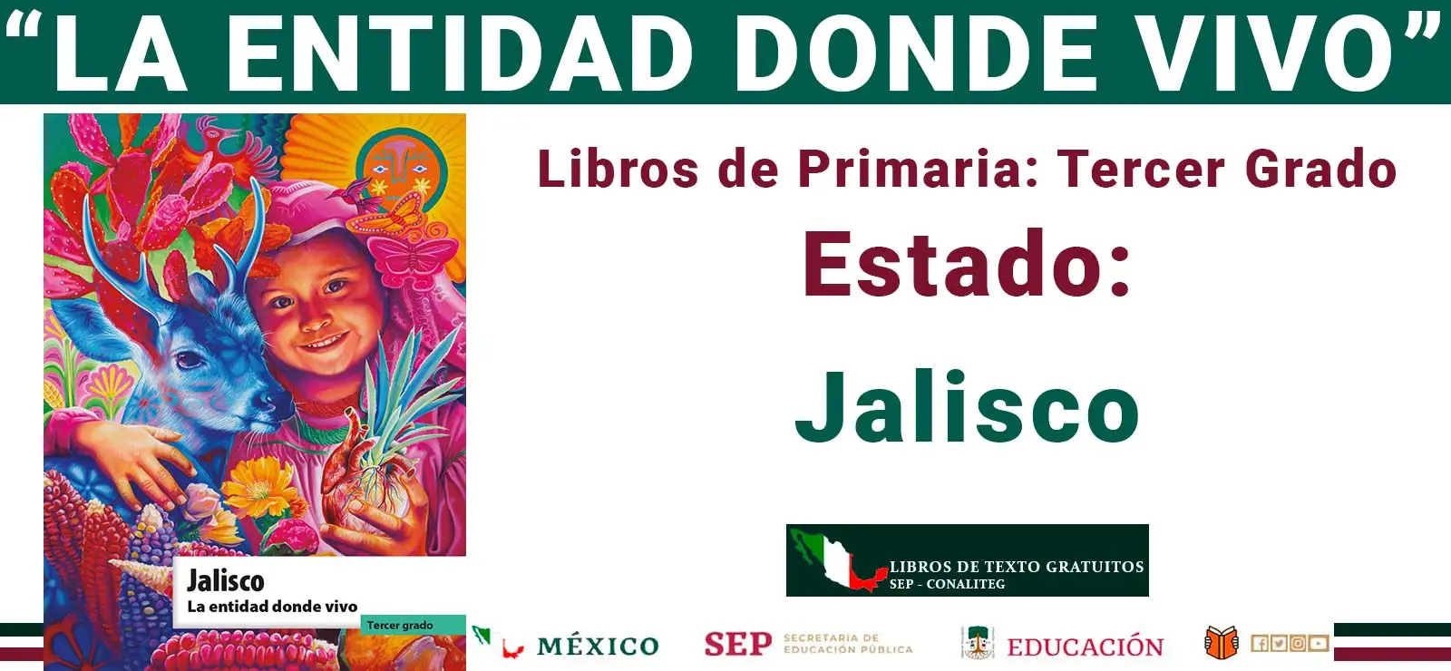 Jalisco. La Entidad Donde Vivo (SEP / CONALITEG 2025)