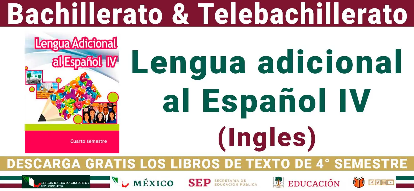 Lengua Adicional al Español IV (inglés) 4º Semestre de Bachillerato