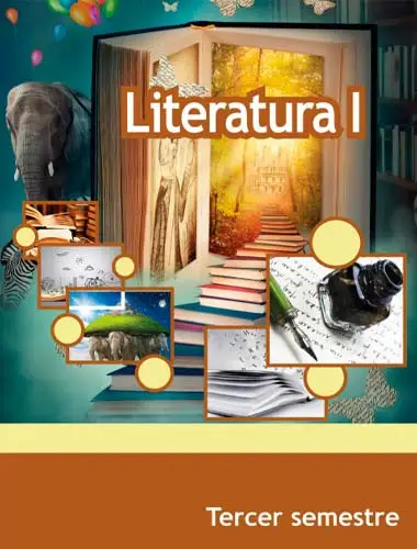 Libro: Literatura I - 3° Semestre de Bachillerato / Telebachillerato (SEP/CONALITEG) (en Línea o Descarga Gratis) | Sitio Oficial librosep.org
