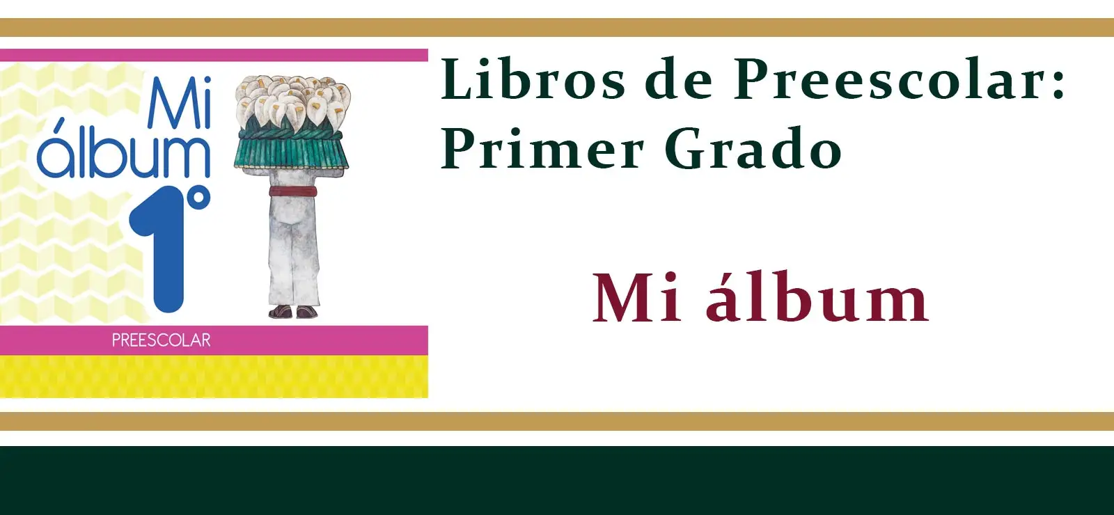 Mi Álbum de 1º de preescolar (SEP / CONALITEG 2025)