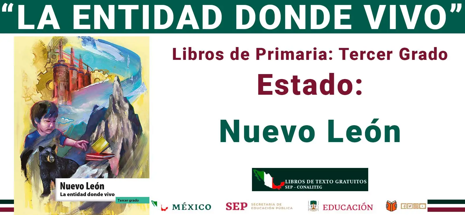 Nuevo León. La Entidad Donde Vivo (SEP / CONALITEG 2025)