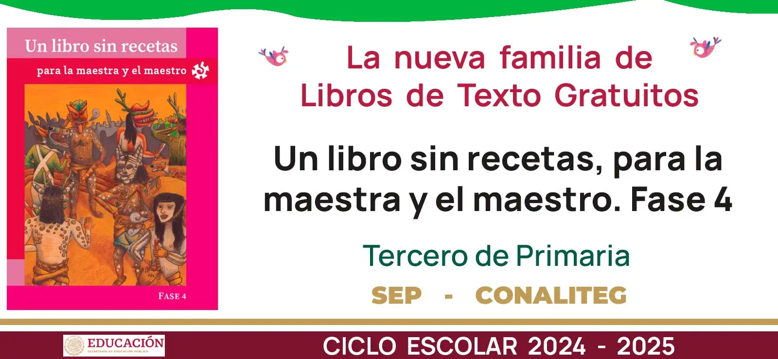 Un libro sin recetas para la maestra y el maestro. Fase 4. 3° de