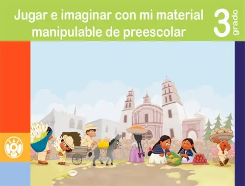 Jugar e imaginar con mi material manipulable. 3° Preescolar. SEP 2024-2025 (Tapa) (en Línea o Descarga Gratis) | Sitio Oficial librosep.org